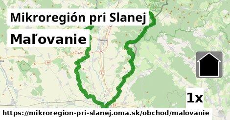 Maľovanie, Mikroregión pri Slanej