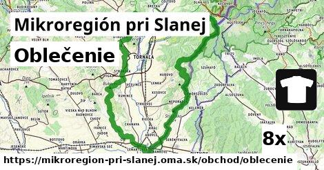Oblečenie, Mikroregión pri Slanej