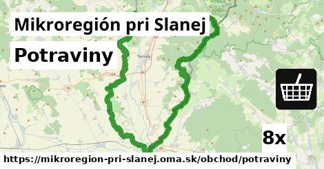 Potraviny, Mikroregión pri Slanej