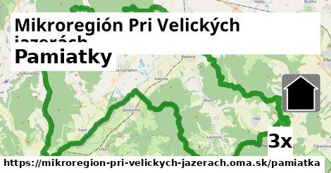 pamiatky v Mikroregión Pri Velických jazerách