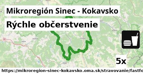 Rýchle občerstvenie, Mikroregión Sinec - Kokavsko