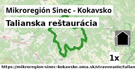 Talianska reštaurácia, Mikroregión Sinec - Kokavsko