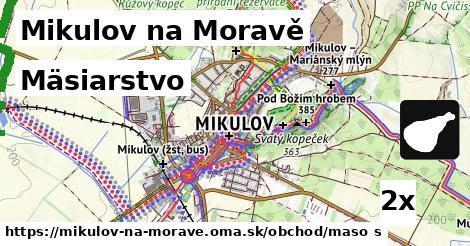 Mäsiarstvo, Mikulov na Moravě