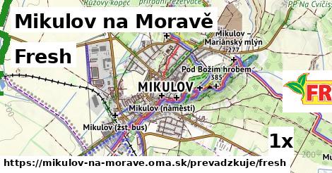 Fresh v Mikulov na Moravě
