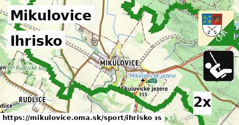 Ihrisko, Mikulovice