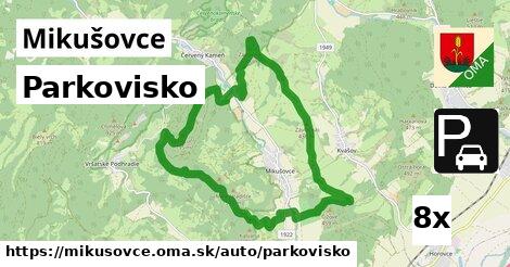 Parkovisko, Mikušovce