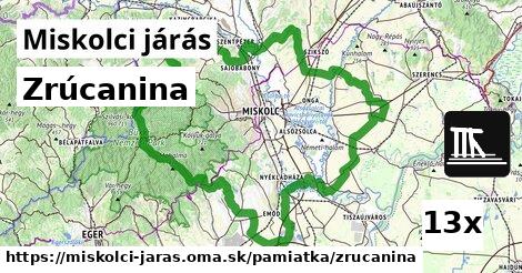 Zrúcanina, Miskolci járás