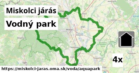 Vodný park, Miskolci járás