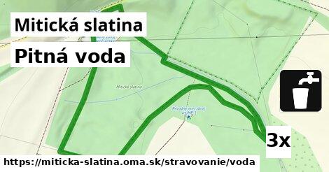 Pitná voda, Mitická slatina