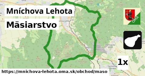 Mäsiarstvo, Mníchova Lehota