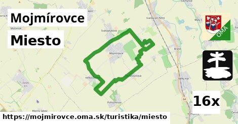 Miesto, Mojmírovce