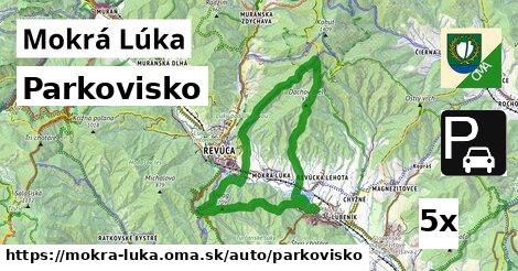 Parkovisko, Mokrá Lúka