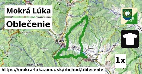 Oblečenie, Mokrá Lúka