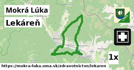 Lekáreň, Mokrá Lúka