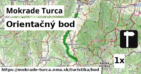 Orientačný bod, Mokrade Turca