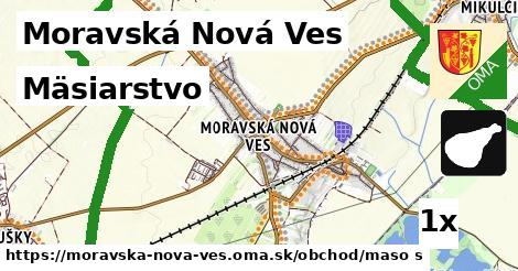 Mäsiarstvo, Moravská Nová Ves