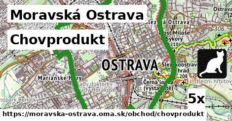 chovprodukt v Moravská Ostrava