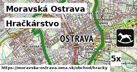 Hračkárstvo, Moravská Ostrava