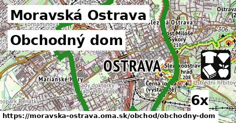 Obchodný dom, Moravská Ostrava