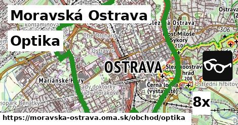 Optika, Moravská Ostrava