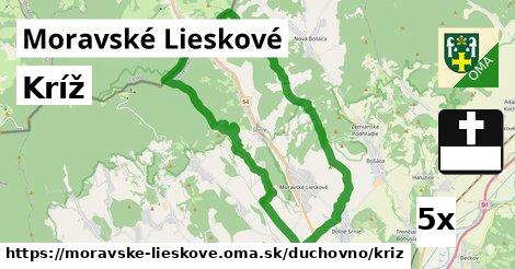 Kríž, Moravské Lieskové