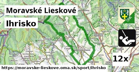 Ihrisko, Moravské Lieskové