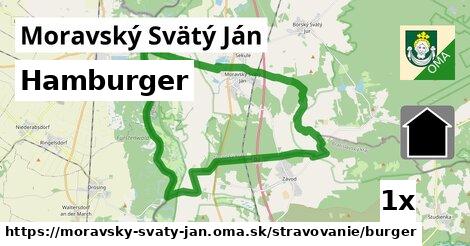 Hamburger, Moravský Svätý Ján