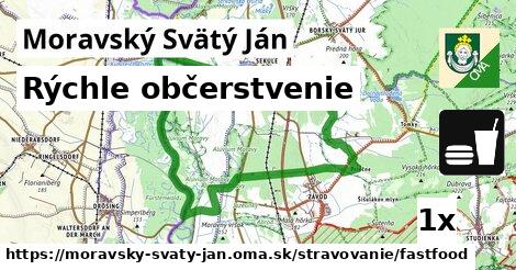 Rýchle občerstvenie, Moravský Svätý Ján