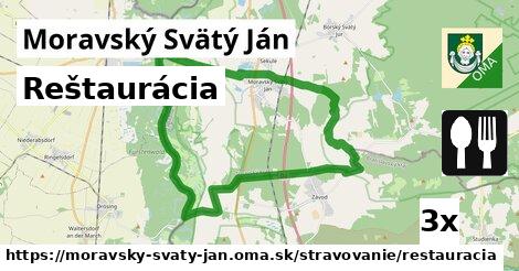 Reštaurácia, Moravský Svätý Ján