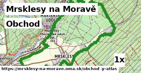 obchod v Mrsklesy na Moravě