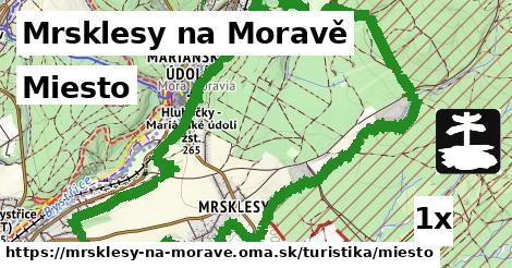 Miesto, Mrsklesy na Moravě
