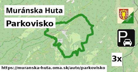 Parkovisko, Muránska Huta