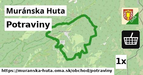 Potraviny, Muránska Huta