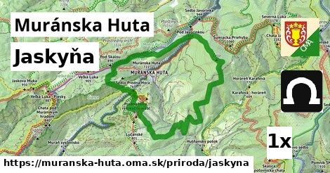 Jaskyňa, Muránska Huta