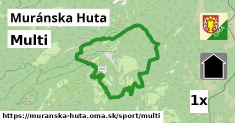 Multi, Muránska Huta