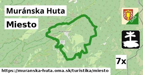 Miesto, Muránska Huta