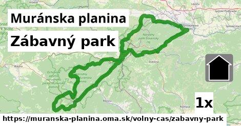 Zábavný park, Muránska planina