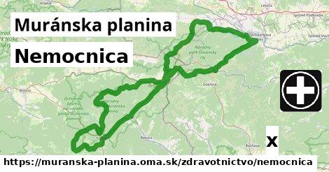 Nemocnica, Muránska planina