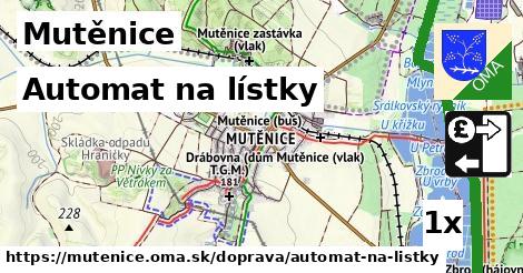Automat na lístky, Mutěnice
