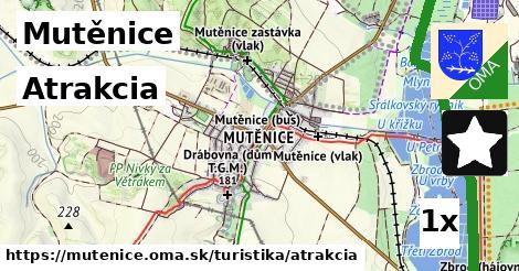 Atrakcia, Mutěnice