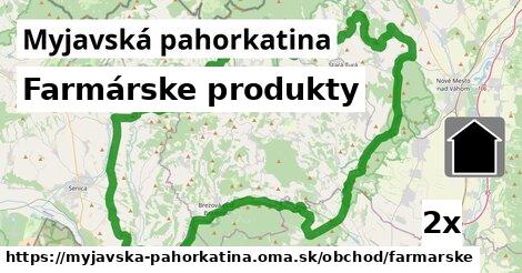 Farmárske produkty, Myjavská pahorkatina