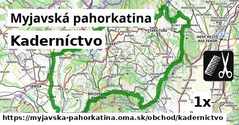 Kaderníctvo, Myjavská pahorkatina