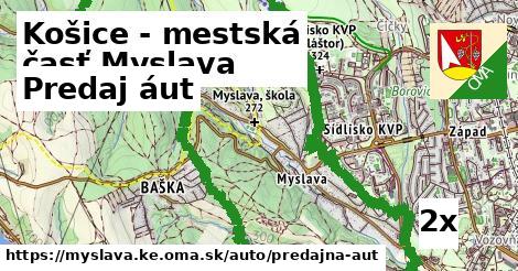 Predaj áut, Košice - mestská časť Myslava