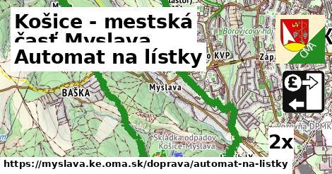 Automat na lístky, Košice - mestská časť Myslava