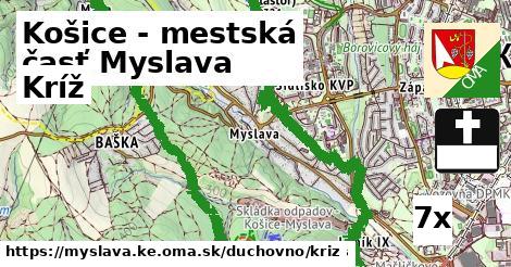 Kríž, Košice - mestská časť Myslava