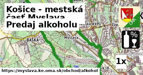 predaj alkoholu v Košice - mestská časť Myslava