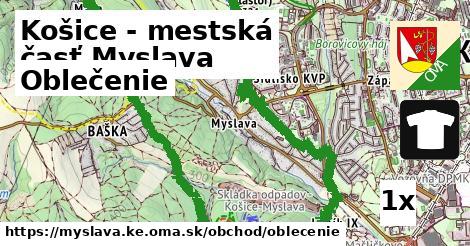 Oblečenie, Košice - mestská časť Myslava