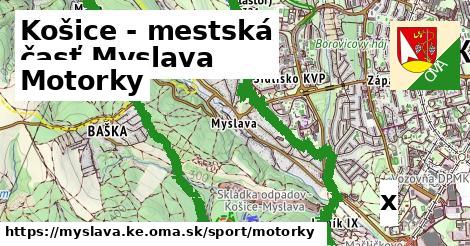 Motorky, Košice - mestská časť Myslava