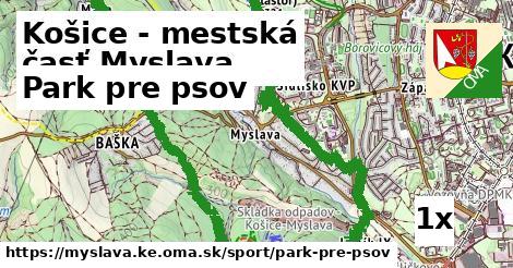 Park pre psov, Košice - mestská časť Myslava