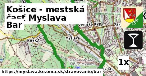 Bar, Košice - mestská časť Myslava